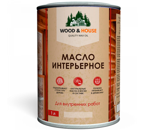 Заказать МАСЛО ИНТЕРЬЕРНОЕ WOOD & HOUSE в Нижневартовске, Ханты-Мансийский автономный округ — Югра