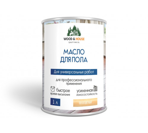 Заказать МАСЛО ДЛЯ ПОЛА WOOD & HOUSE в Нижневартовске, Ханты-Мансийский автономный округ — Югра